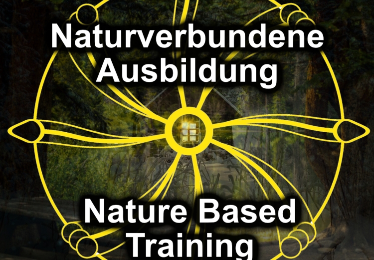 Was ist eine naturverbundene Ausbildung, auch Nature Based Training genannt?